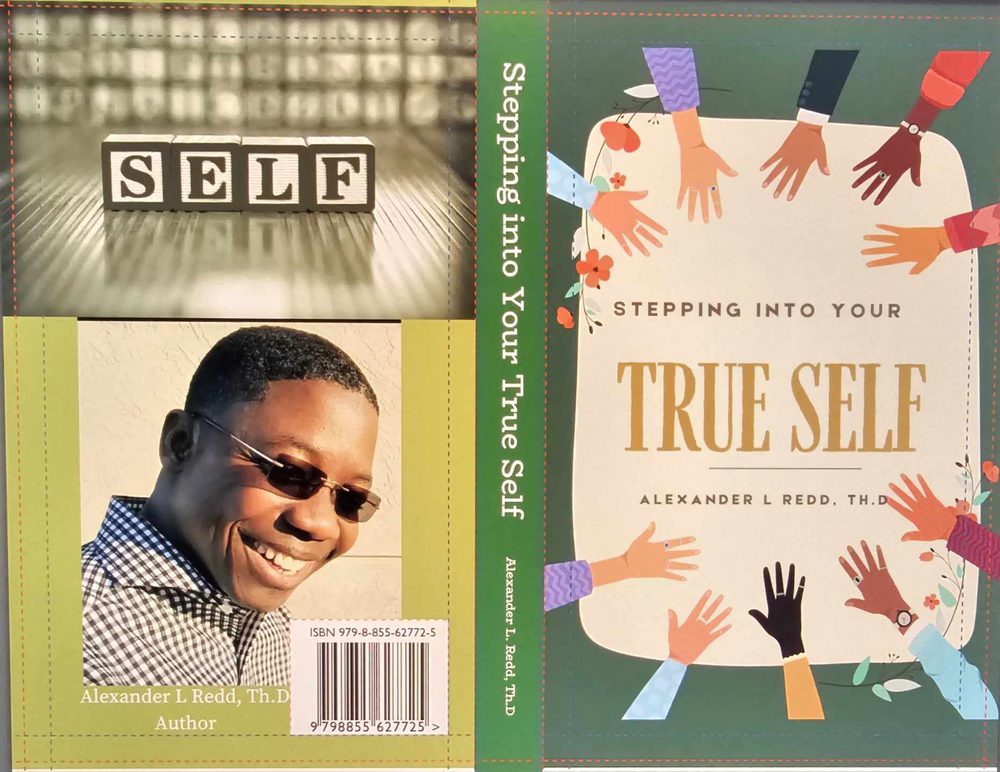 Front and back cover of Stepping into Your True Self by Alexander L. Redd, with the author’s photo