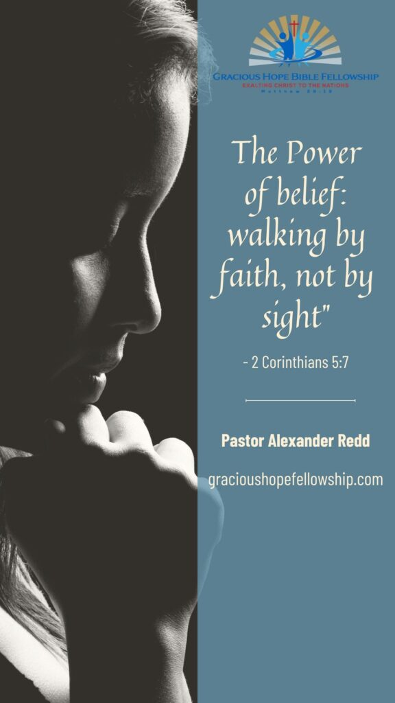 Artwork for the post “The Power of Belief: Walking by Faith, Not by Sight”