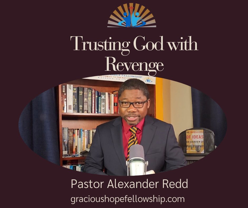 Artwork for the post “Trusting God with Revenge”