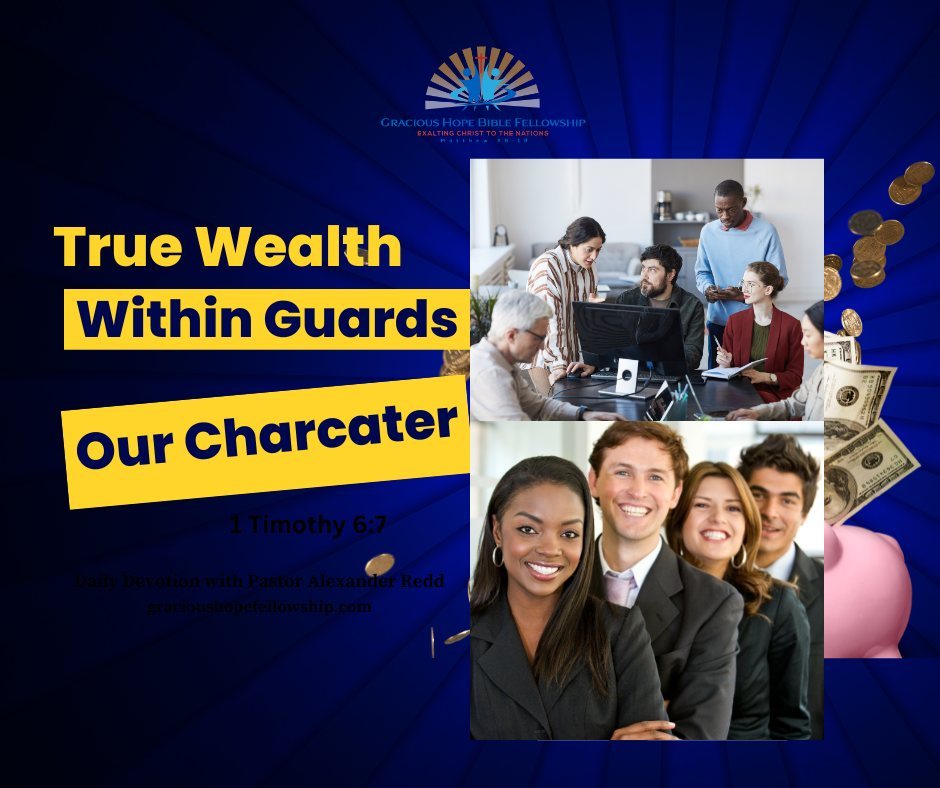 Artwork for the post “True Wealth Within Guards Our Character”