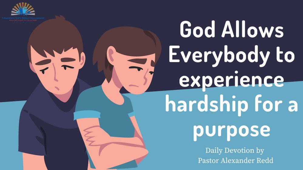 Artwork for the post “God Allows Everyone to Experience Hardship for a Purpose”