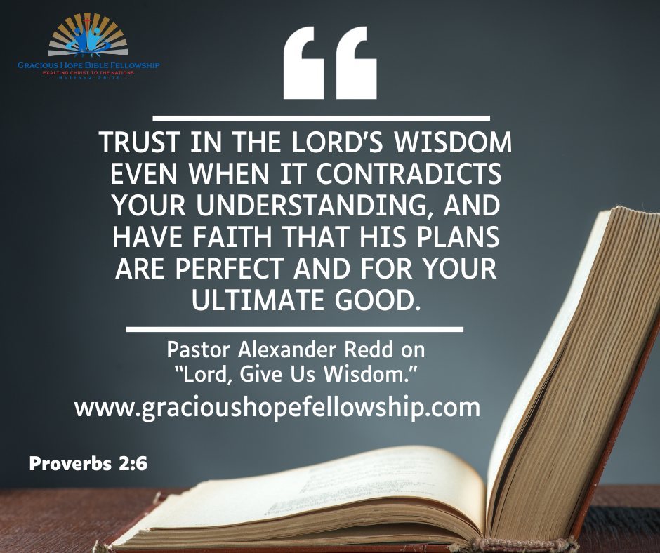 Artwork for the post “Oh, Lord, Give Us Wisdom”