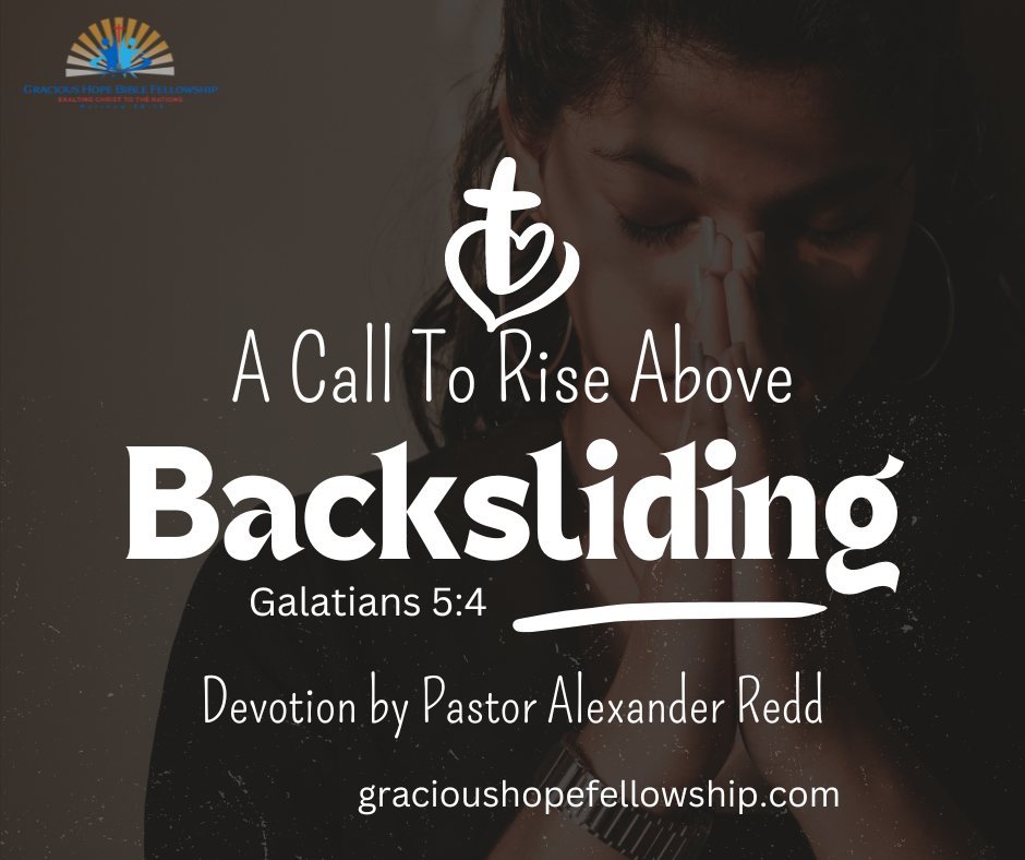 Artwork for the post “A Call to Rise Above Backsliding”